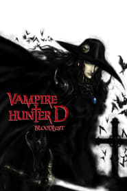 Vampire Hunter D: Bloodlust (2000)