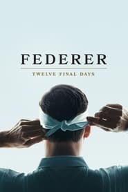 Federer: Twelve Final Days (2024)